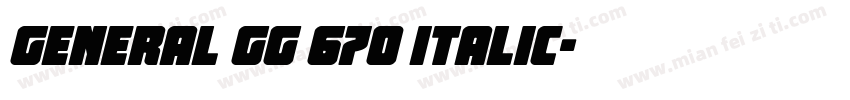 General GG 670 Italic字体转换